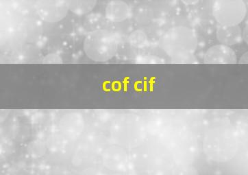 cof cif